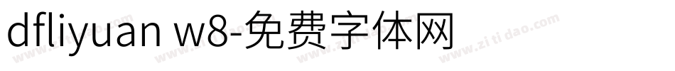 dfliyuan w8字体转换